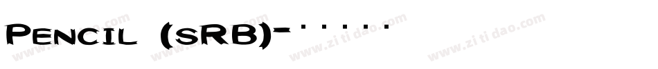 Pencil (sRB)字体转换